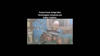 Franco Forte Amigo Meu