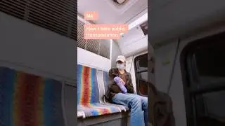 Me vs Public Transportation 