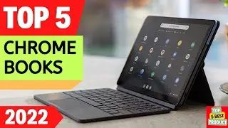 ✅ Top 5 BEST Chromebooks 2022 [ Buyer's Guide ]