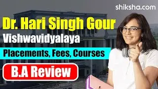 Dr Harisingh Gour Vishwavidyalaya BA Review