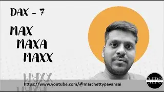 DAX | POWER BI | Aggregation | MAX, MAXA, and MAXX Functions