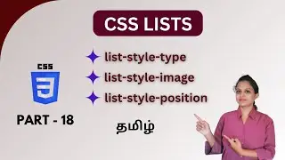 LISTS IN CSS | CSS LIST STYLES | CSS TUTORIAL - PART 18 | TAMIL | DEVELOPER TECHIES