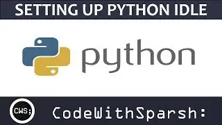 How to install Python 3 IDLE on Windows 10 - 2019 | CodeWithSparsh