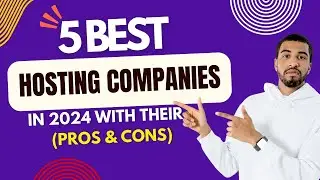 Top 5 best web hosting companies in 2024( with their pros & cons) | Best web hosting