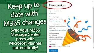 Sync your M365 Message Center posts to Microsoft Planner automatically