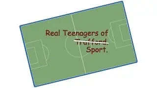 Real Teenagers of Trafford: Sport.