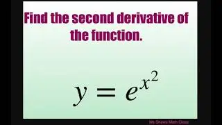 Find the second derivative of function y = e^(x^2).