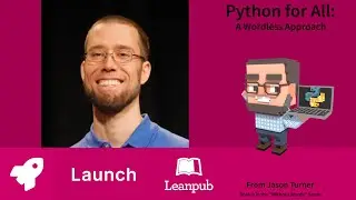 Python for All: A Wordless Guide to Programming in Python 