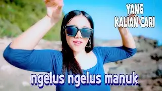 Ngelus Ngelus Manuk Kuk Geruk Kok - Oktavia Zahra [Official Music Videol]