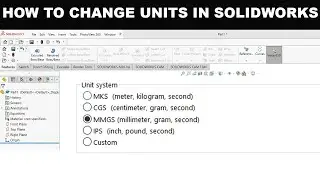 How How to change Units In Solidworks