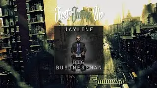 Jayline ft. Gps - Big Businessman (Original Mix)