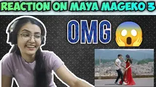Reaction on Maya Mageko 3