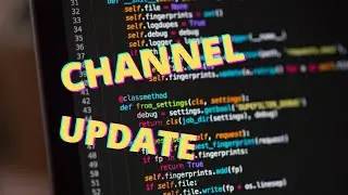 Important Channel Update | coding