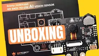 HUSKEYLENS - A.I. Vision Sensor  [Unboxing...]