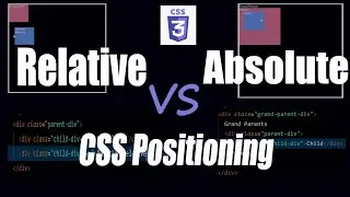Learn CSS Positioning Quickly With Examples |  Relative vs Absolute | CSS Basics | Full Tutorial