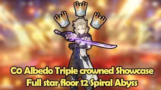 C0 Albedo Triple Crowned Showcase 9 star floor 12 Spiral Abyss (OLD, see pin comment)
