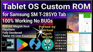 Samsung SM T285YD Custom ROM Galaxy J Max Tablet OS Fully deodexed | gtexsltedd gtexslteswa