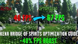 Kena Bridge Of Spirits OPTIMIZATION GUIDE | Every Settings Benchmarked | OPTIMIZED SETTINGS |
