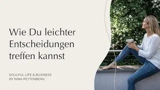 Wie Du leichter Entscheidungen treffen kannst