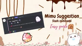 Create a Cute Suggestion System using Mimu Bot (Updated 2022) ˚ ༘♡ ⋆｡˚