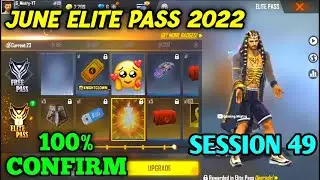 JUNE ELITE PASS FREE FIRE 2022 | FREE FIRE JUNE ELITE PASS SEASON 49 | JUNE ELITE PASS FULL REVIEW