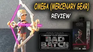 Omega (Mercenary Gear - The Bad Batch s2) Star Wars Black Series - REVIEW