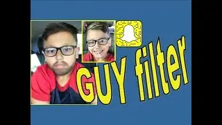 Gender Filter | SNAPCHAT made me a MAN