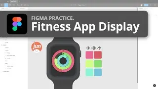 Figma Practice ✏️ - Apple Watch Fitness App Display