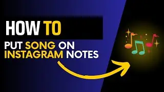 How to put song on Instagram notes (Quick & Easy)