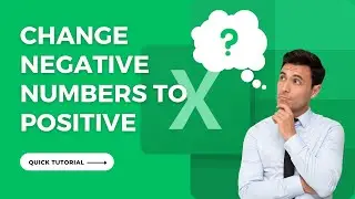 How to Change Negative Numbers to Positive in Excel