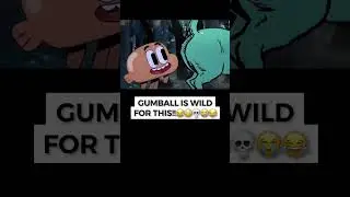 The Amazing World Of Gumball Is WILD For This😂💀 