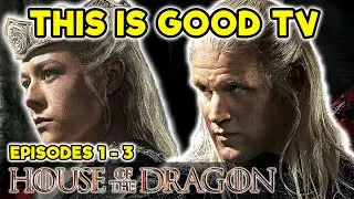 Why Is It So Good? - House of the Dragon S2 EP 1 - 3 - REVIEW