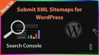 WordPress - How to Submit XML Sitemap in Google Search Console - Self Hosted WordPress CMS