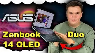 Laptop with TWO SCREENS! Best laptop ASUS Zenbook Duo 14 OLED. Which laptop to choose in 2022?