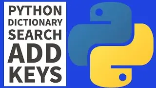 How To Search & Enter Keys Values In Python Dictionary Using Input 2022