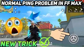 Free Fire Normal Ping But Not Working| Ff Normal Ping But Game Not Working| Ff Max High Ping Problem
