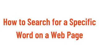 How to Search a Web Page on Windows, Mac or Mobile Device Browsers