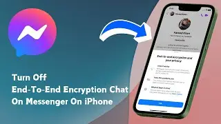 How to Turn Off End To End Encryption Chats On Messenger In iPhone (2024)