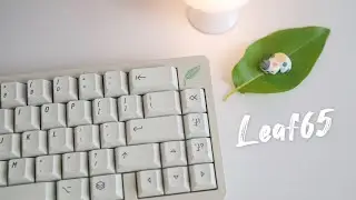 🍃Leaf65 Prototype Build & Typing Sounds (Marshmallow Switches, Extended 2048 Keycaps)