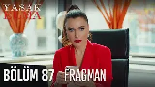 Yasak Elma 87. Bölüm Fragmanı