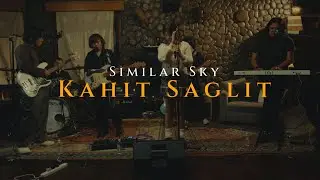 Kahit Saglit (The Cozy Cove Live Session) - Similar Sky