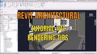 Rendering tips for Revit tutorial 11