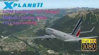 EXTREME Approach into Innsbruck (FULL)