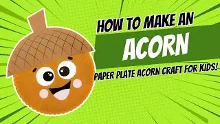 Paper Plate Acorn Craft