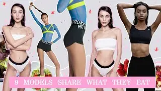 Models diet & daily menu | 9 fashion models share what they eat in a day to lose weight & be skinny