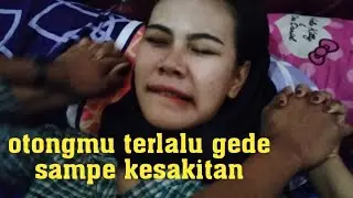 maen sama mantan sampe merintih kesakitan