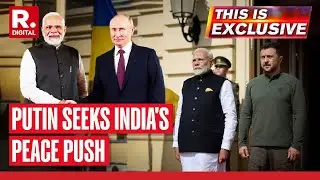 This Is Exclusive: EX-Forigen Secy Kanwal Sibal Talks To Republic As Putin Seeks India's Peace Push