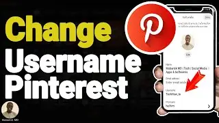 How to Change Your Username on Pinterest - Full Guide
