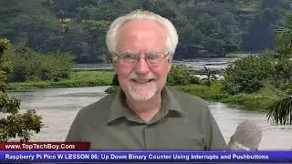 Raspberry Pi Pico W LESSON 86: Up Down Binary Counter Using Interrupts and Pushbuttons
