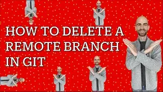 How to Delete a Remote Branch in Git